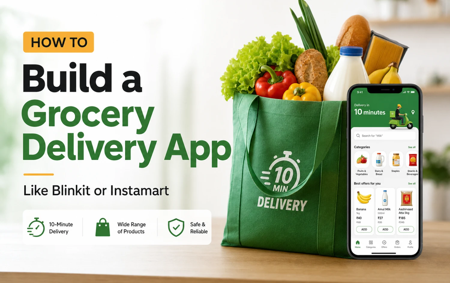 How to Build a Grocery Delivery App Like Blinkit or Instamart