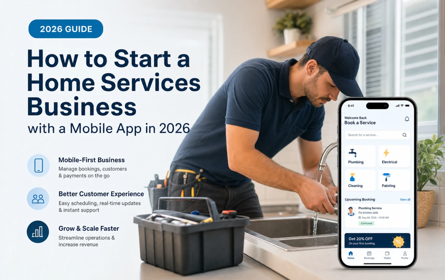 How to Start a Home Services Business with a Mobile App in 2026