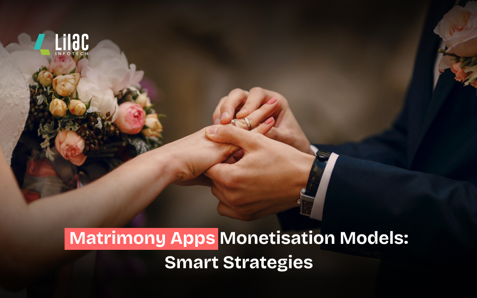 Matrimony Apps Monetisation